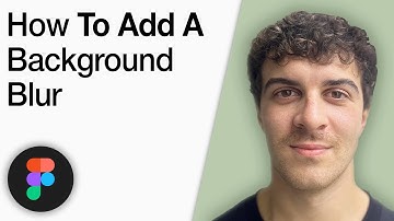 How To Add a Background Blur in Figma [2025 Full Guide]