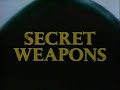 Secret Weapons (1983)