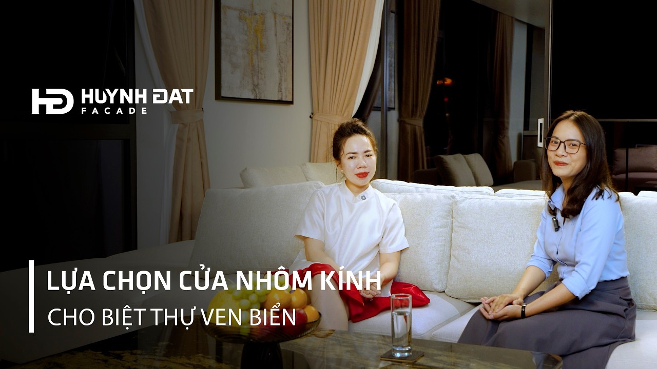 Lựa chọn cửa nhôm kính cho biệt thự ven biển | Nhôm Kính Huỳnh Đạt