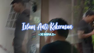 Download lagu ISLAM ANTI KEKERASAN | XI MIPA 2 | LOMBA VIDEO MODERASI BERAGAMA | PESANTREN RAMADHAN 1443 H