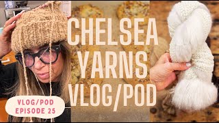 CHELSEA LUXE VLOG/POD EPISODE #25