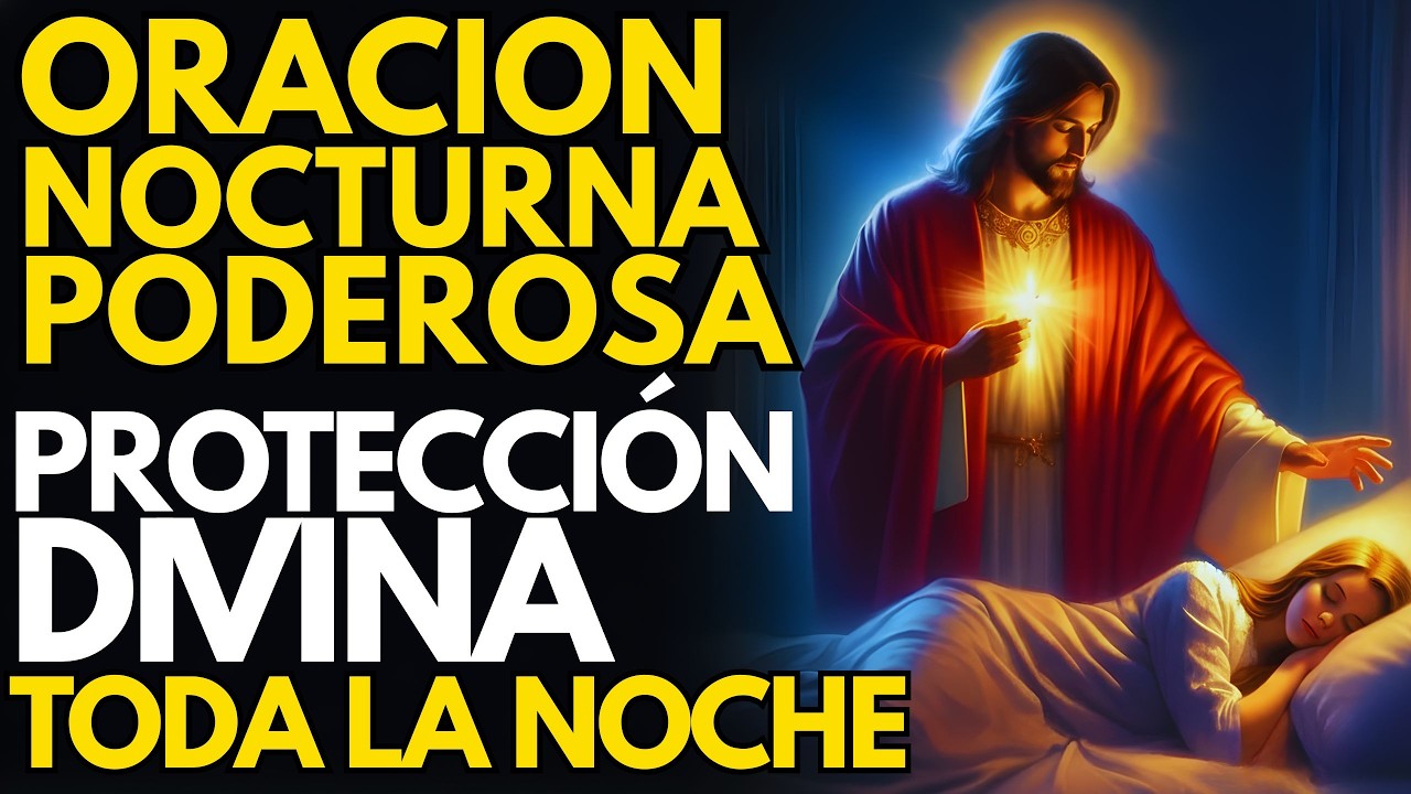 Oración PODEROSA de la Noche | Duerme en Paz Bajo la Protección de Dios ...