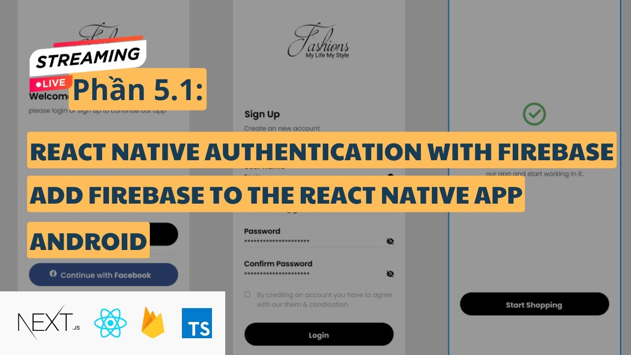 Phần 5: React Native Authentication with Firebase | Đăng nhập | Đăng ký ...