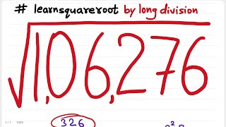 Square root of 106276 | Learn square root | long division method | square of 326 | √106276