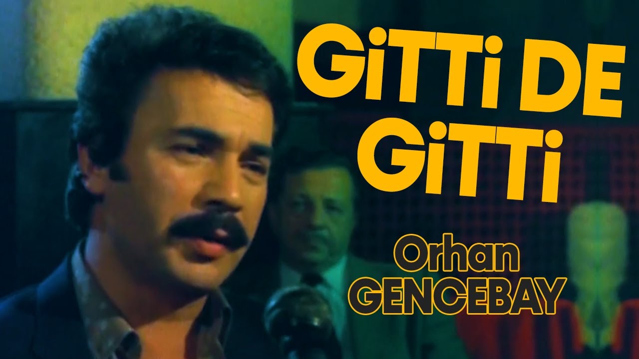 Orhan Gencebay - Gitti de Gitti | Özel Klip