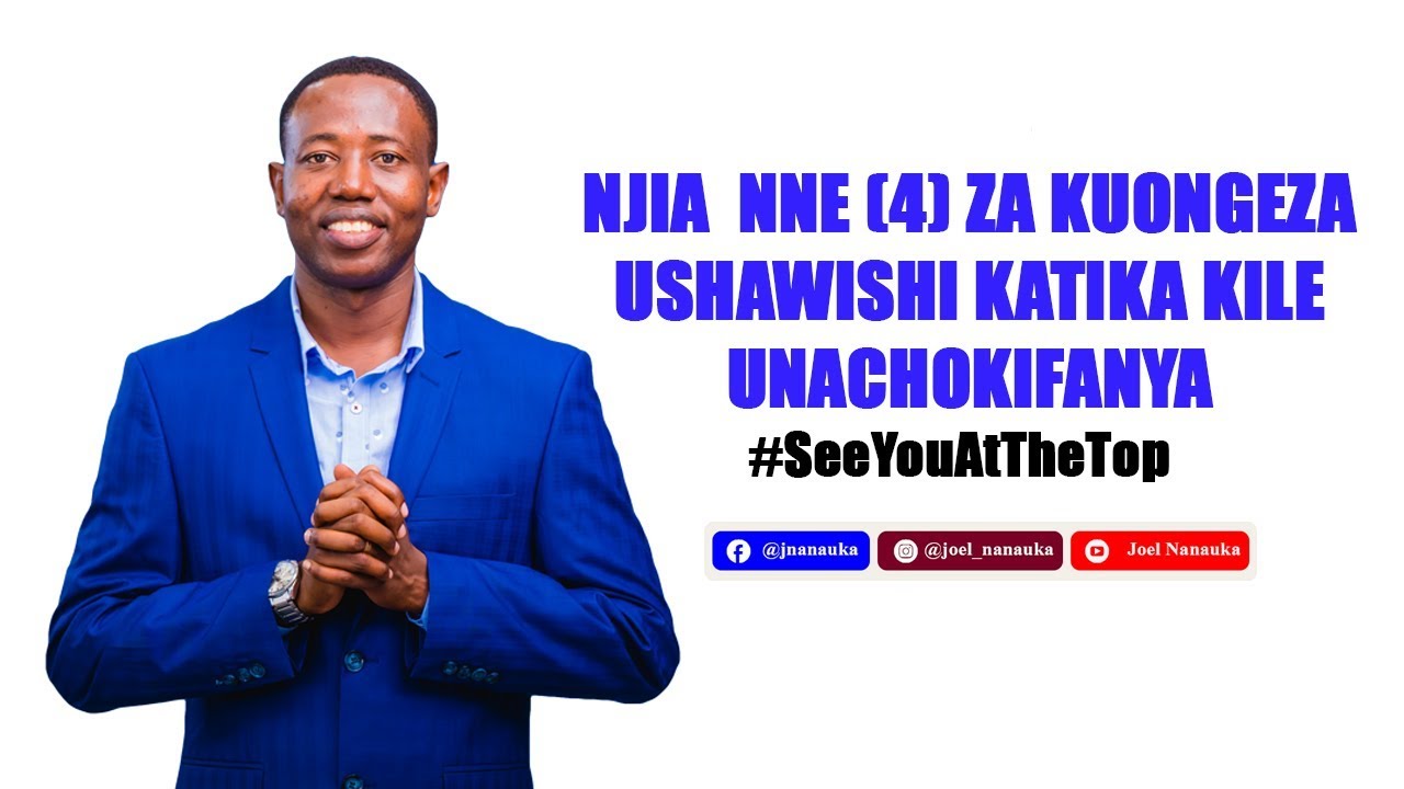 Njia  Nne (4) Za Kuongeza Ushawishi Katika Kile Unachokifanya