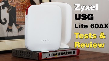 Zyxel USG Lite 60ax Review & Tests: Walking the edge between SMBs and power users