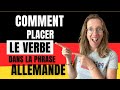   comment savoir o placer le verbe en allemand  lordre des mots dans la phrase allemande