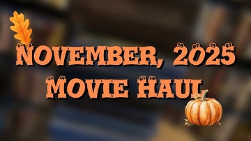 November, 2025 Movie Haul