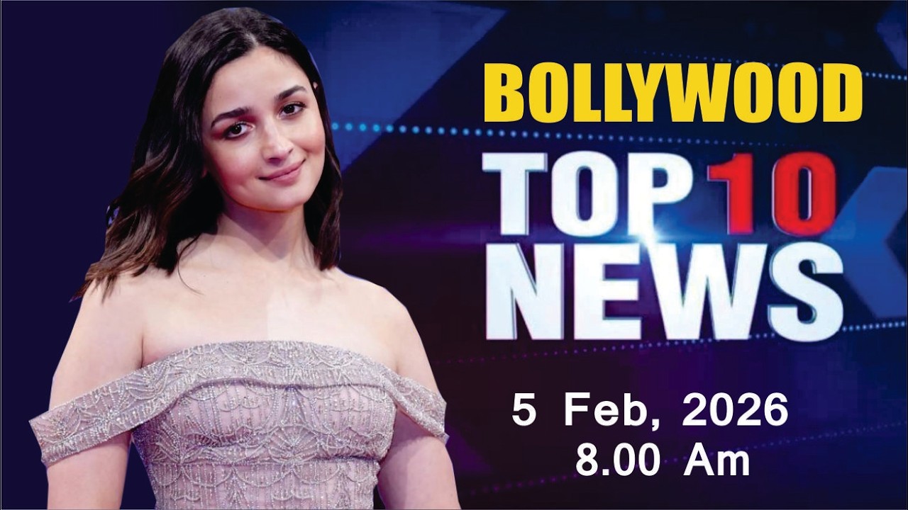 Bollywood News Today | Alia Bhatt | Shraddha Kapoor | Mrunal Thakur | Border 2 | 5 Feb 2026 | 8 Am