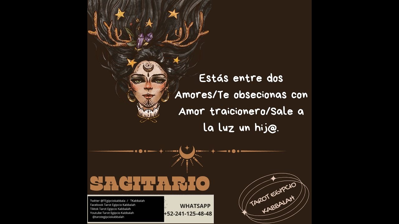 SAGITARIO. Estás entre dos Amores/Te obsesionas con Amor traicionero ...