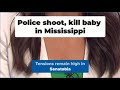 Protests erupt after police shoot, kill baby in Mississippi
