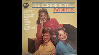 My Favorite Things - The Lennon Sisters My Favorite Things - The Lennon Sisters