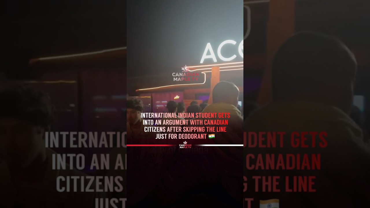 Indian student skips deodorant line, fights Canadian, should she be deported? 🤣🇮🇳 