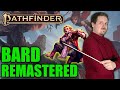 REMASTERED BARD CLASS GUIDE Pathfinder 2e REMASTERED BARD CLASS GUIDE Pathfinder 2e