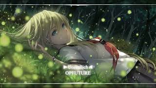 [nightcore] Unendlich | OPFuture