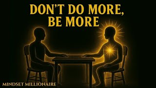 Master the Quantum Shift By Doing... Less