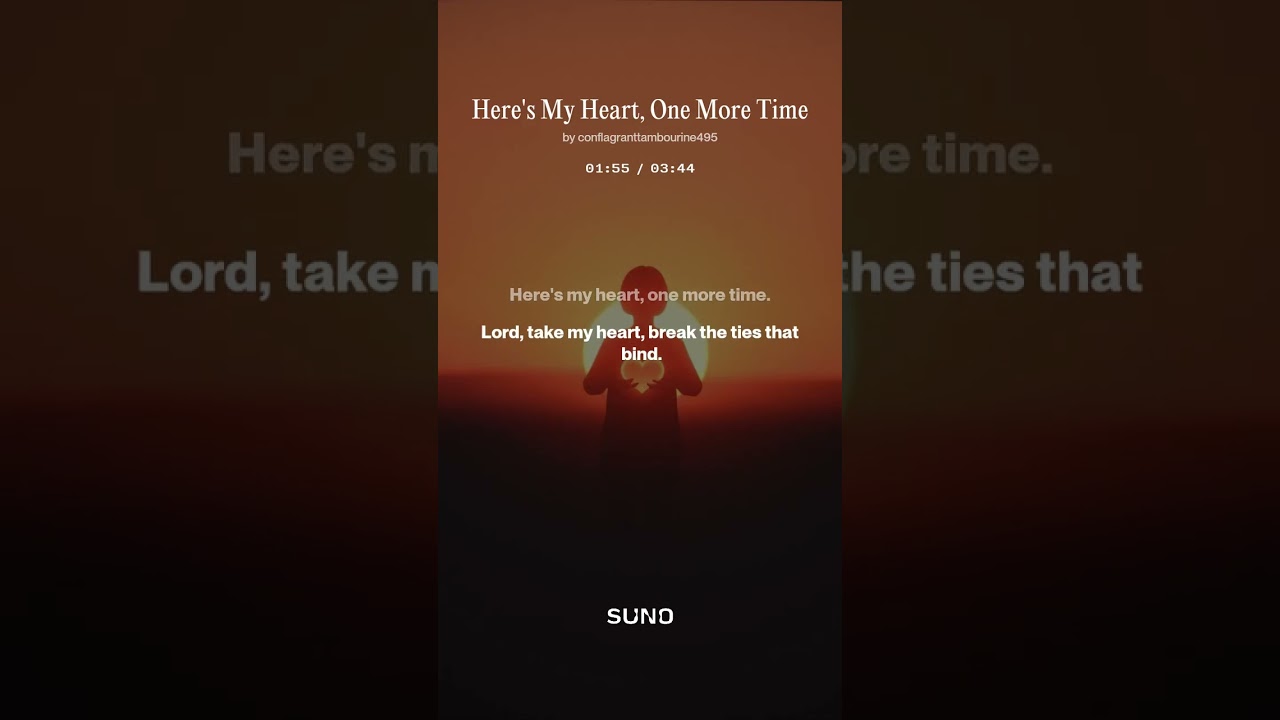 Here's My Heart, One More Time