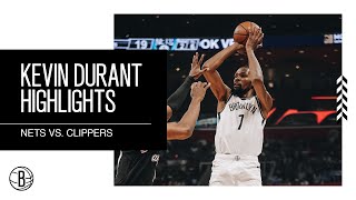 Kevin Durant Highlights | Brooklyn Nets vs. LA Clippers 