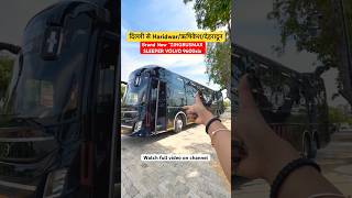 Delhi To Haridwar/Rishikesh/Dehradun Zingbusmax sleeper Volvo9600slx bus #zingbus #rishikesh #viral