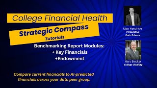 College Strategic Compass Tutorial : Key Financials and Endowment