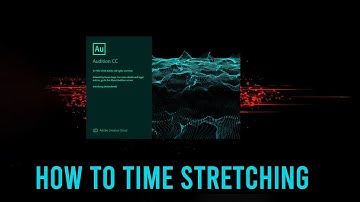 how to Time Stretching in Adobe Audition CC Tutorial |By- Jaahid khan