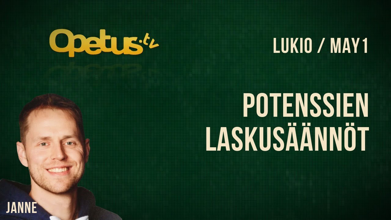 Potenssien laskusäännöt