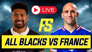 ALL BLACKS VS FRANCE LIVE | France vs New Zealand Watchalong & Commentary