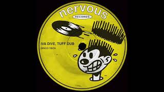 Iva Dive & Tuff Dub — Disco Tech