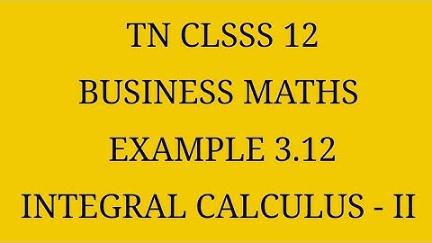 TN 12th Business maths chapter 3 example 3.12
