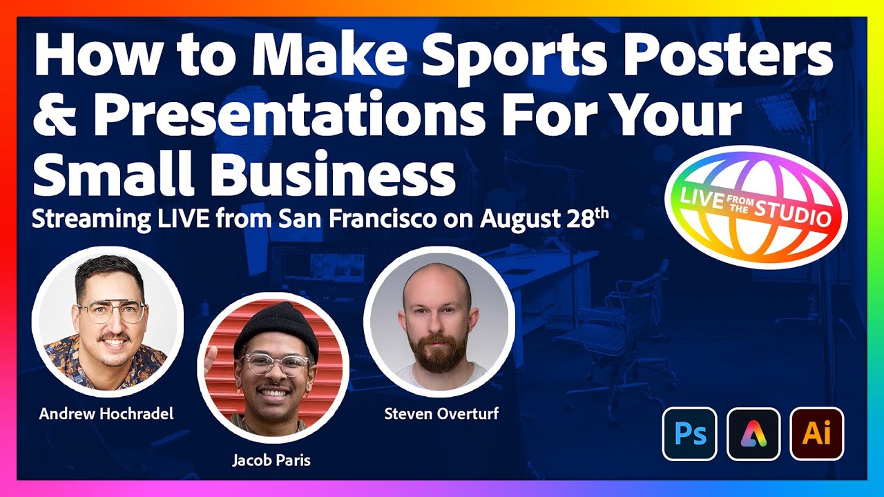 How to Make Sports Posters & Presentations for Your Small Business | Live from SF on August 28th!