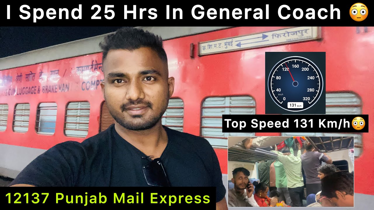 Train Journey in CSMT to FZR 12137 PUNJAB MAIL EXP GENERAL COACH 🤯 MY