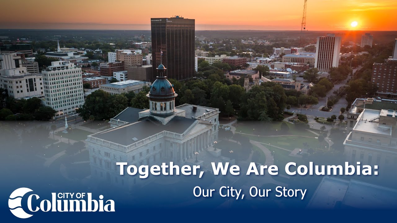 Together, We Are Columbia: Our City, Our Story