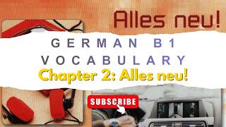 German B1 – Chapter 2: Alles neu! (Part 2) | Learn German Vocabulary + Test