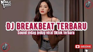 DJ VIRAL TIKTOK TERBARU 2026 FULL BASS 🎵 || DJ BREAKBEAT BARAT TERBARU 2026 FULL BASS 🎵