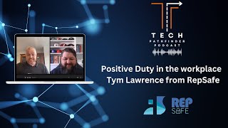 Positive Duty in the workplace - Tym Lawrence from RepSafe