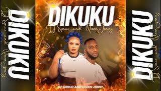 DIKUKU [DJ SUNCO AND QUEEN JENNY ]