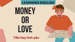 Money Or Love Learning On The Go With Sophie Ielts English Learning P6