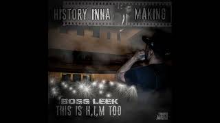 Boss Leek - B.I.G