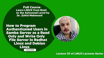 Lecture 20 How to Setup Authenticated Users in Samba Server for Read only and Write only File Server