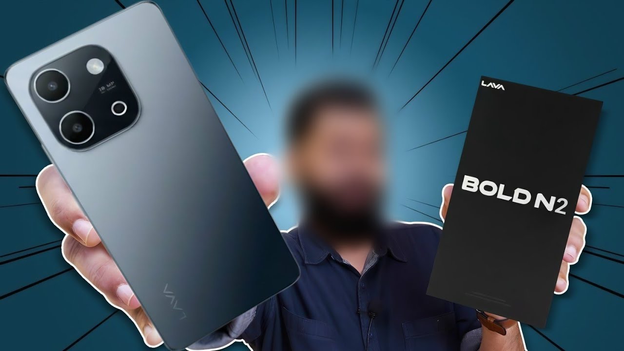 Lava Bold N2 Unboxing, first look & price