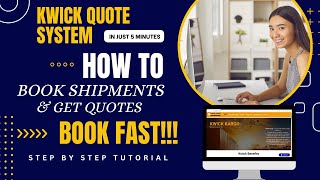 How To Ship It Like A Pro Kwick Quote System For Quotes And Booking. A Walk Through.