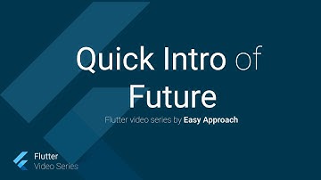 Quick Introduction to Future and Future Builder, flutter video tutorial in English, part 25