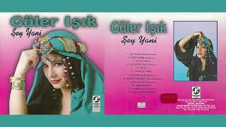 Güler Işık - Hele Yarim Resimi