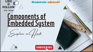 Components of Embedded system || Different types of memory || Explained in hindi ||