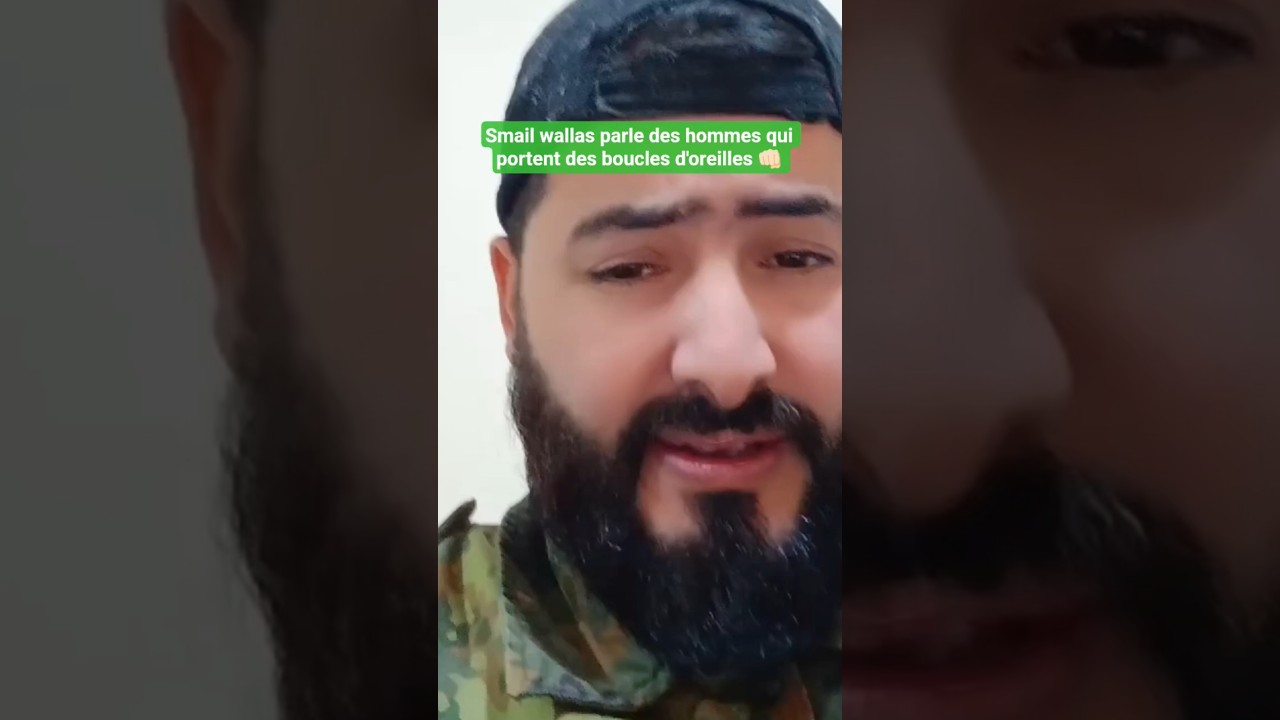 Smail wallas parle des hommes qui portent des boucles d'oreilles 👊🏻 