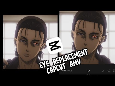 Eye replacement like xenoz | capcut AMV