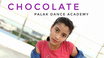 CHOCOLATE|DANCE VIDEO|PALAK DANCE ACADEMY|KUDI TU CHOCOLATE HAI