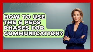 How To Use The 6 PECS Phases For Communication - Communicate Clearly Together