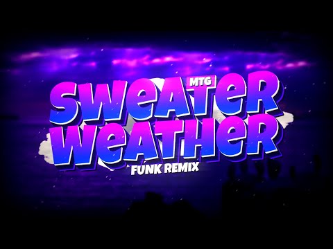 MTG SWEATER WEATHER - MÚSICA VIRAL (FUNK BH REMIX) Djay L Beats & Jotapee No Beat